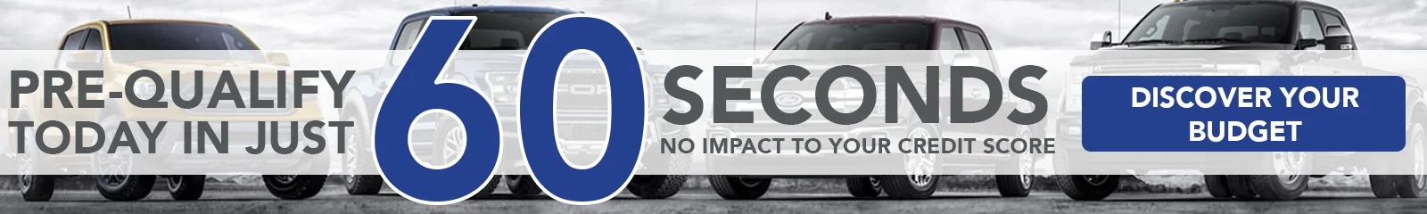 Pre-Qualify in 60 Seconds